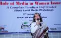 Smt. Mamta Sharma, Chairperson, NCW attended a State Level Workshop on “Role of Media in Women Issues – A Complete Paradigm Shift Needed” at IIIM Mansarovar, Jaipur